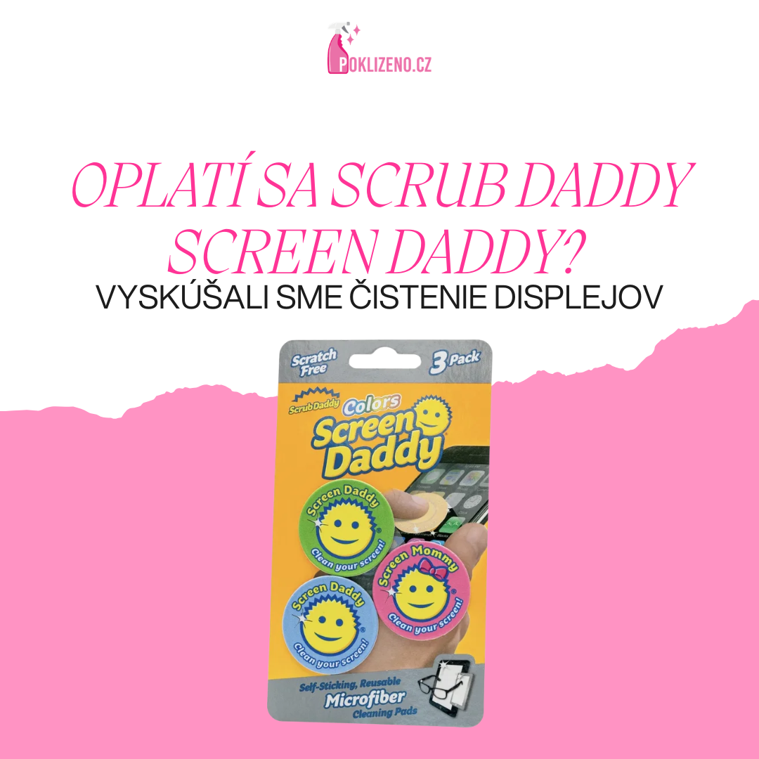 Oplatí sa Scrub Daddy Screen Daddy? Vyskúšali sme čistenie displejov